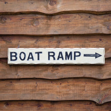 Load image into Gallery viewer, Boat Ramp Sign
