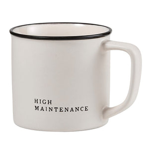 High Maintenance Coffee Mug